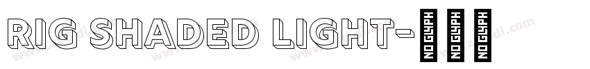 Rig Shaded Light字体转换